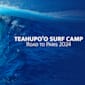 Teahupo'o Surf Camp | Trailer