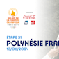 Relais de la Flamme olympique | Étape 31 - Polynésie française | Jeux Olympiques de Paris 2024