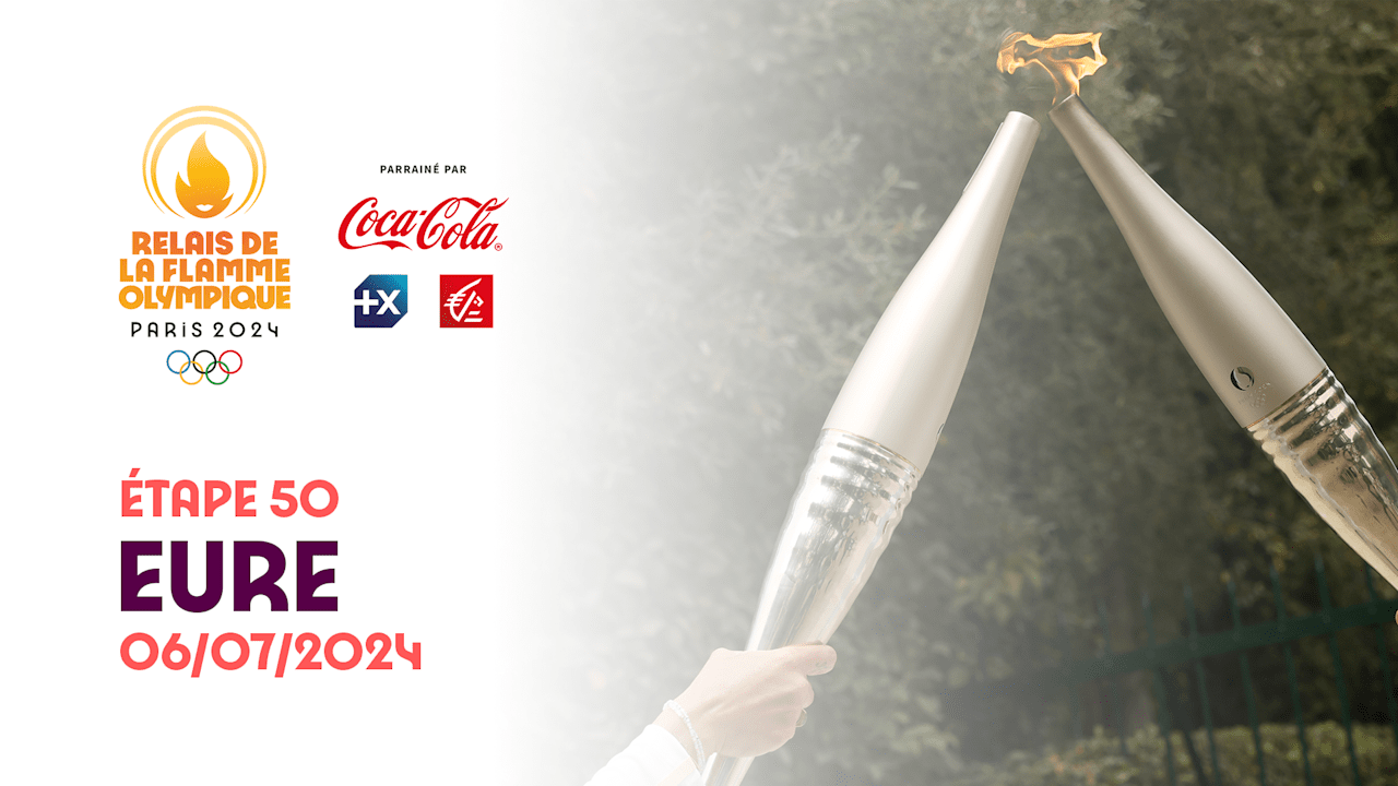 Relais de la Flamme olympique | Étape 50 - Eure | Jeux Olympiques de Paris 2024