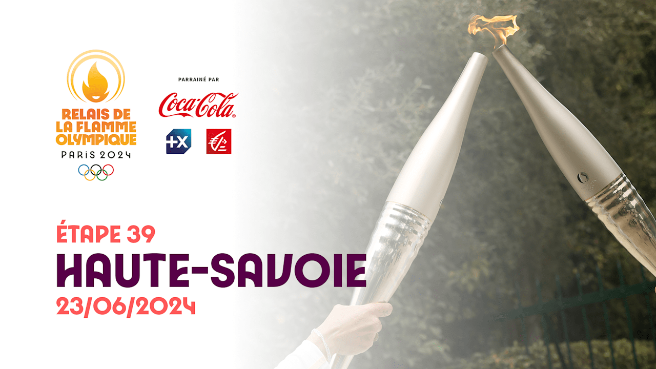 Olympic Torch Relay | Stage 39 - Haute-Savoie | Olympic Games Paris 2024