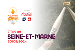 Relais de la Flamme olympique | Étape 62 - Seine-et-Marne | Jeux Olympiques de Paris 2024