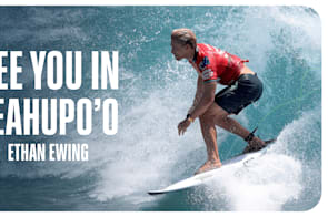 See You in Teahupo'o | ايثن ايوينغ