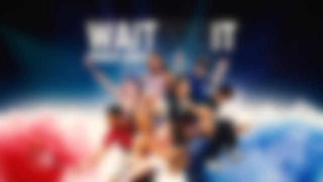 Wait For It: ????? 2024 | ??????