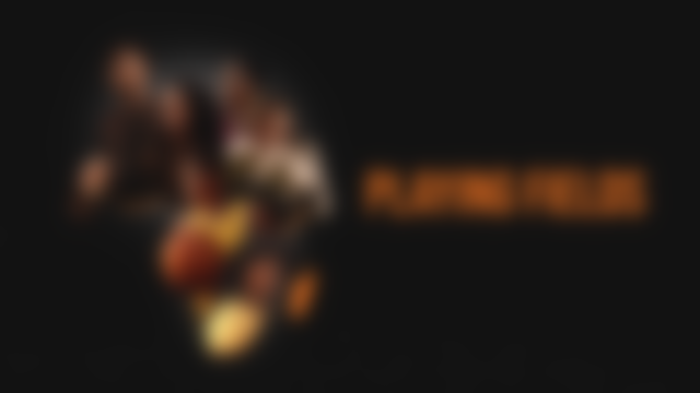 Playing Fields | Watch the trailer﻿