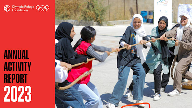 From the Olympic Games to communities around the world: Olympic Refuge Foundation focuses on solutions to support displaced people through sport