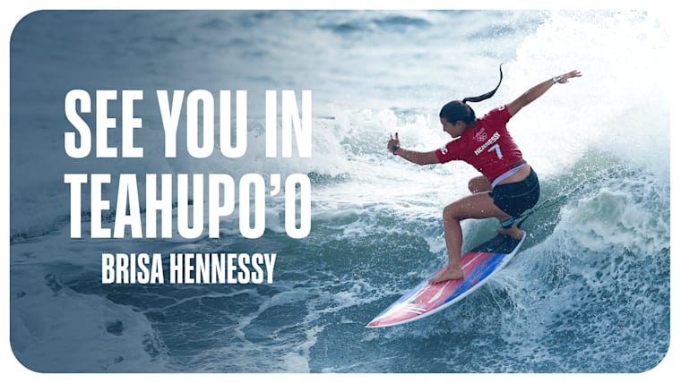 See You in Teahupo'o | Бриса Хеннесси