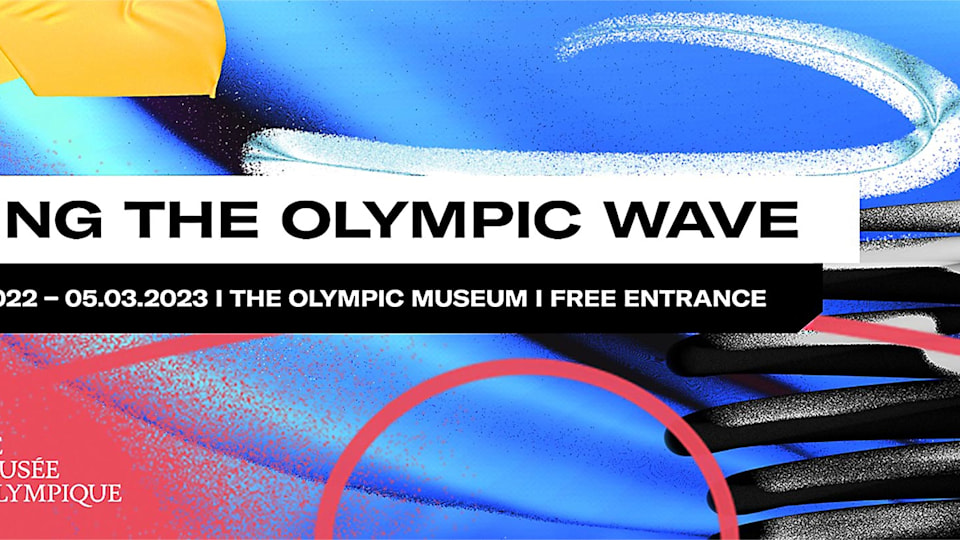 “Riding the Olympic Wave” at The Olympic Museum