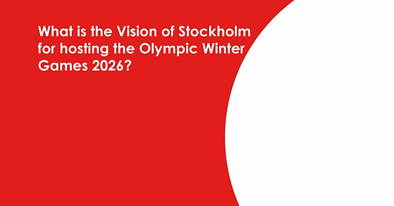 Vision objectives of Stockholm for the Olympic Winter Games 2026