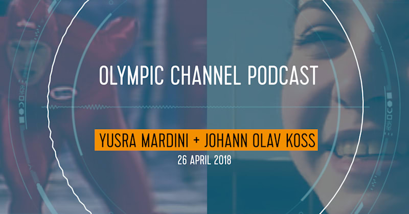 Yusra Mardini + Johann Olav Koss