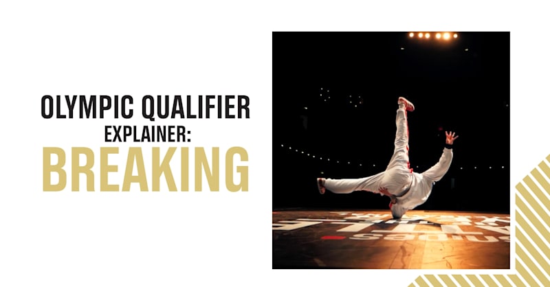 Olympic Qualifier Breaking